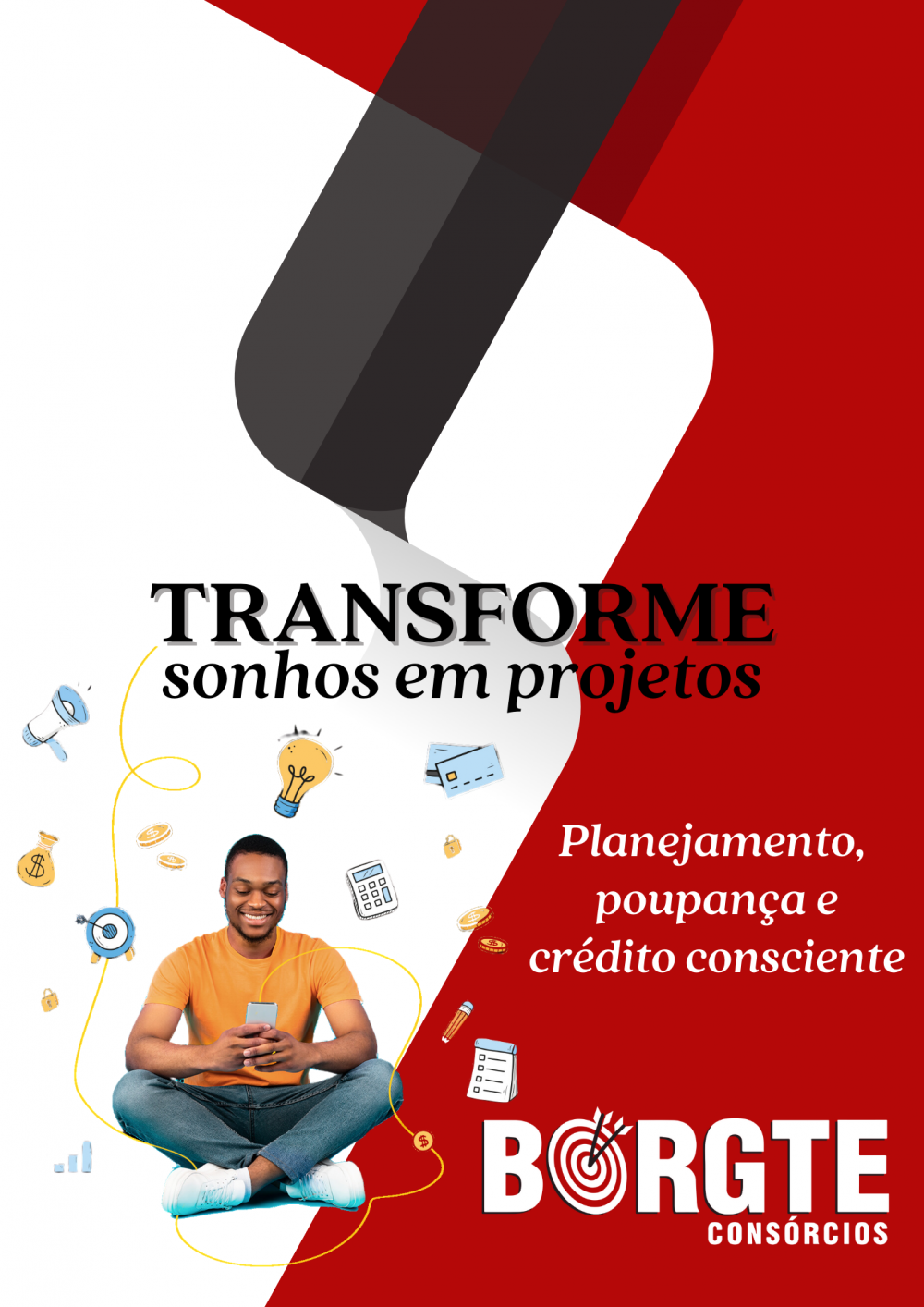 Transforme sonhos em projetos